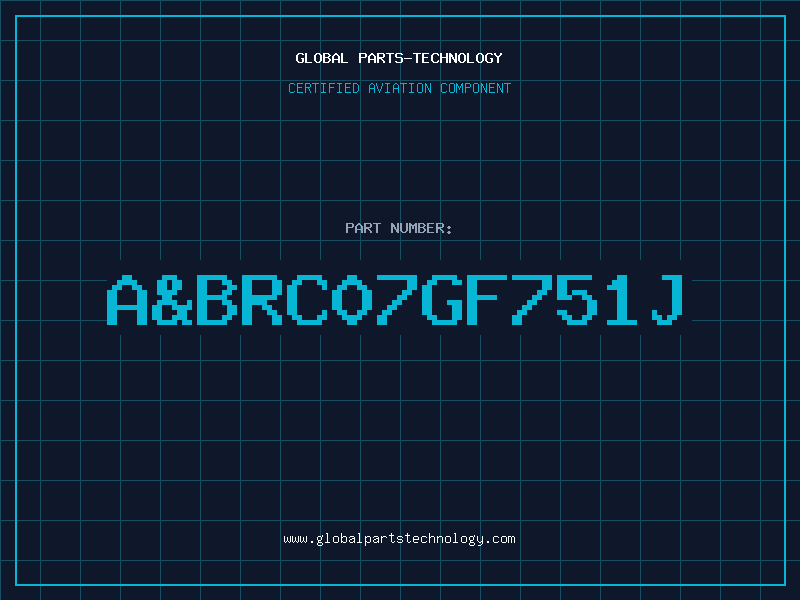 Aviation Part ABRC07GF751J