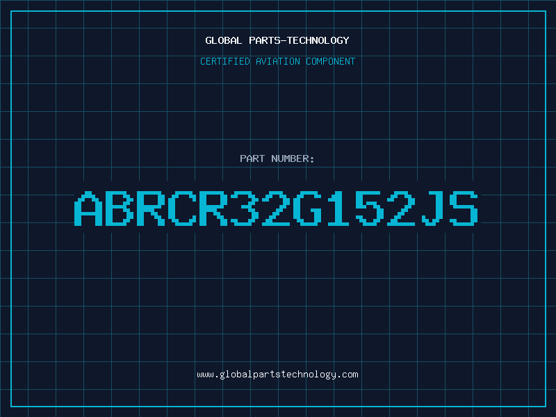 Aviation Part ABRCR32G152JS