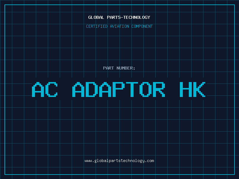 Aviation Part AC ADAPTOR HK
