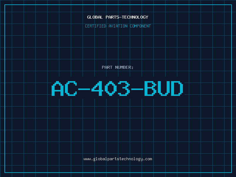 Aviation Part AC-403-BUD