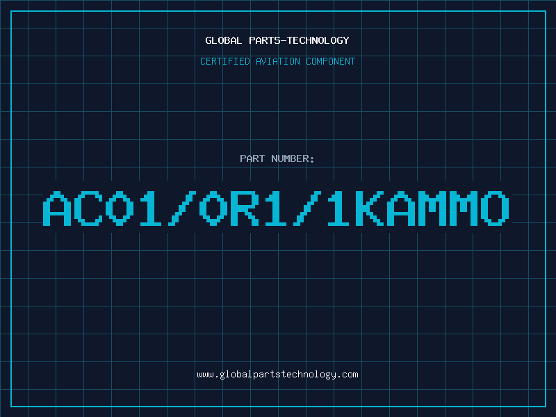Aviation Part AC01/0R1/1KAMMO