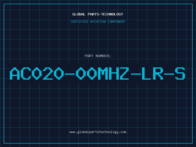 Aviation Part AC020-00MHZ-LR-S