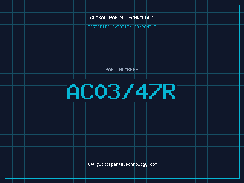 Aviation Part AC03/47R