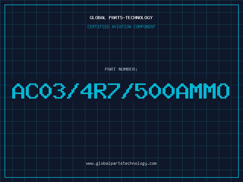 Aviation Part AC03/4R7/500AMMO