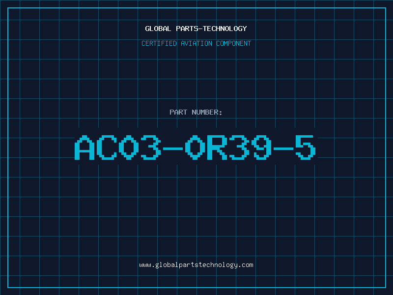 Aviation Part AC03-0R39-5