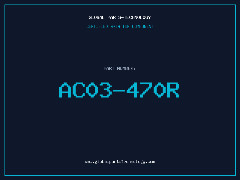 Aviation Part AC03-470R