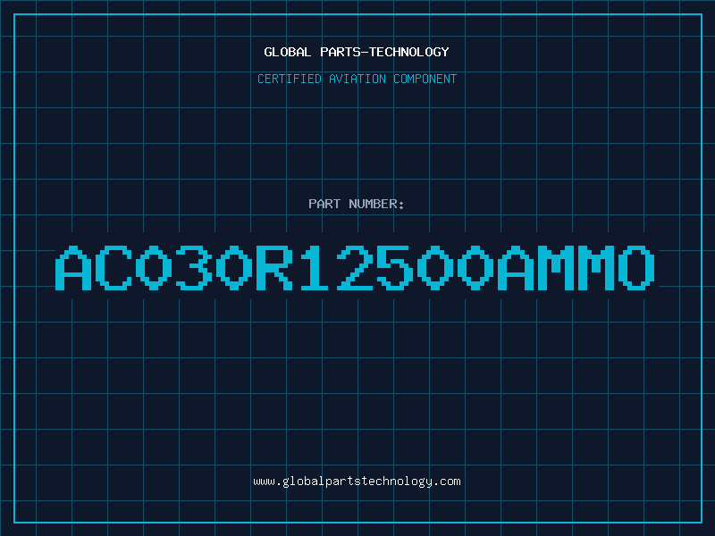 Aviation Part AC030R12500AMMO