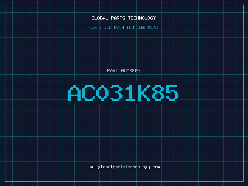 Aviation Part AC031K85