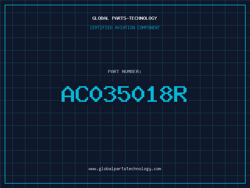 Aviation Part AC035018R