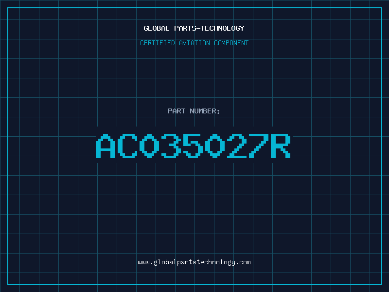 Aviation Part AC035027R