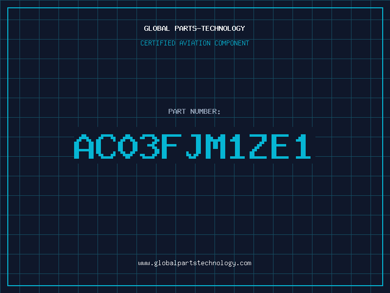 Aviation Part AC03FJM1ZE1