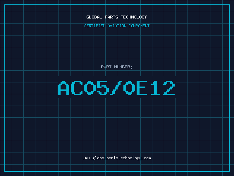 Aviation Part AC05/0E12