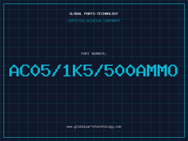 Aviation Part AC05/1K5/500AMMO