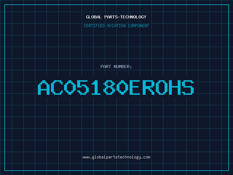 Aviation Part AC05180EROHS