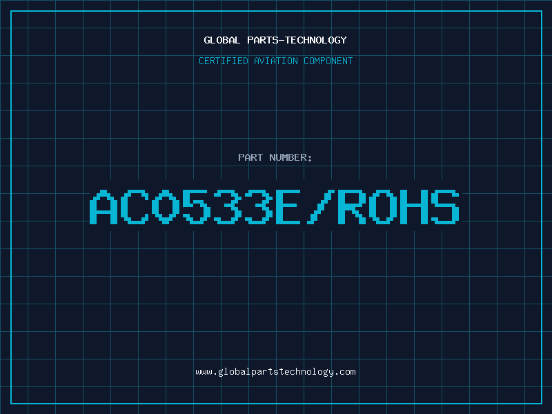 Aviation Part AC0533E/ROHS