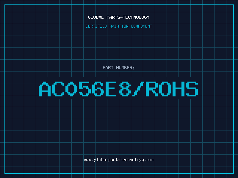 Aviation Part AC056E8/ROHS