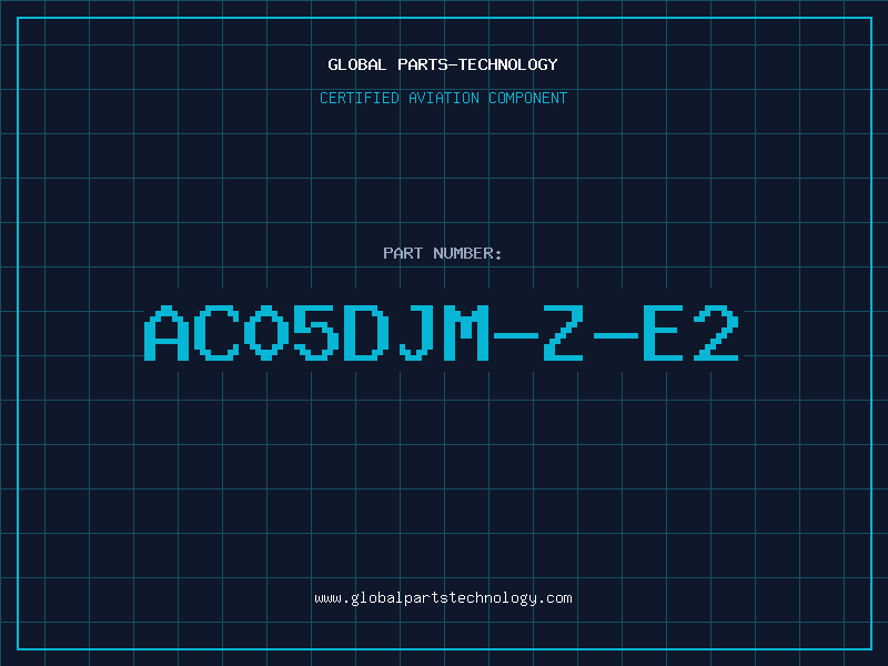 Aviation Part AC05DJM-Z-E2