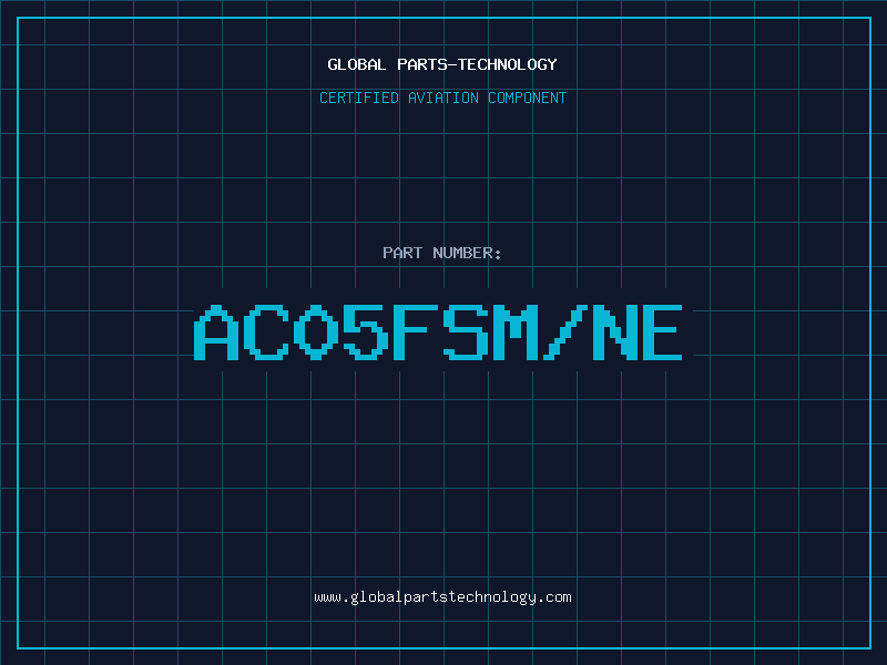 Aviation Part AC05FSM/NE