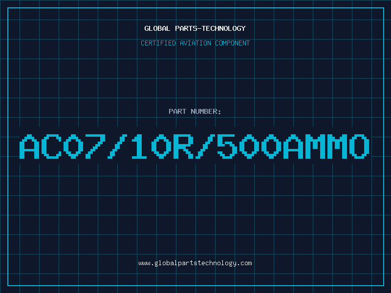 Aviation Part AC07/10R/500AMMO