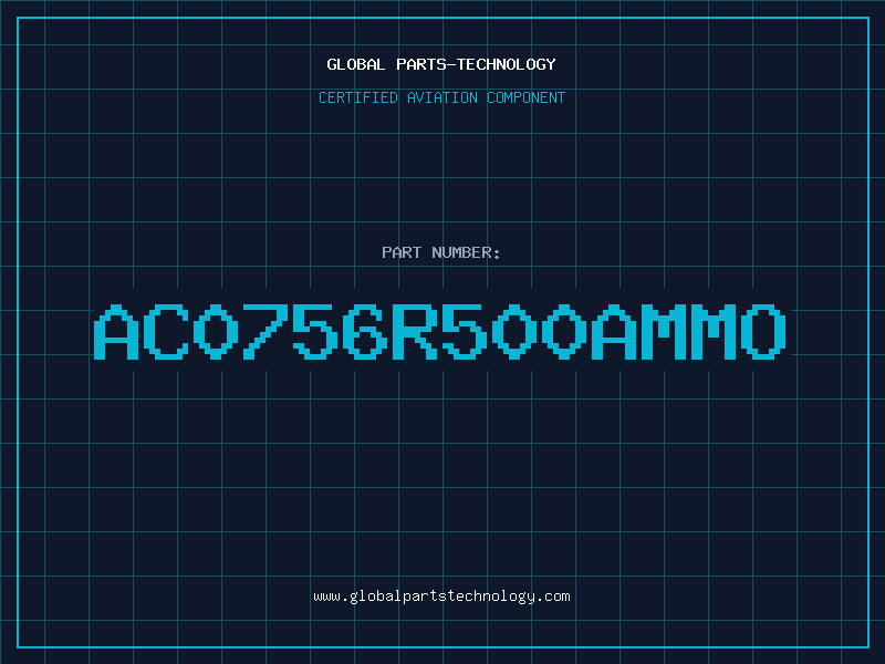 Aviation Part AC0756R500AMMO