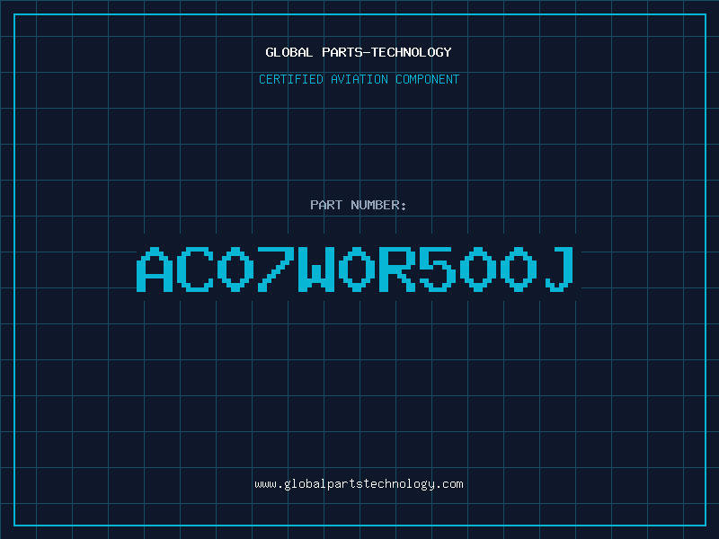 Aviation Part AC07W0R500J