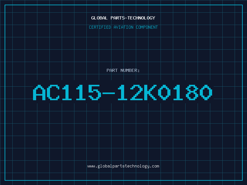 Aviation Part AC115-12K0180