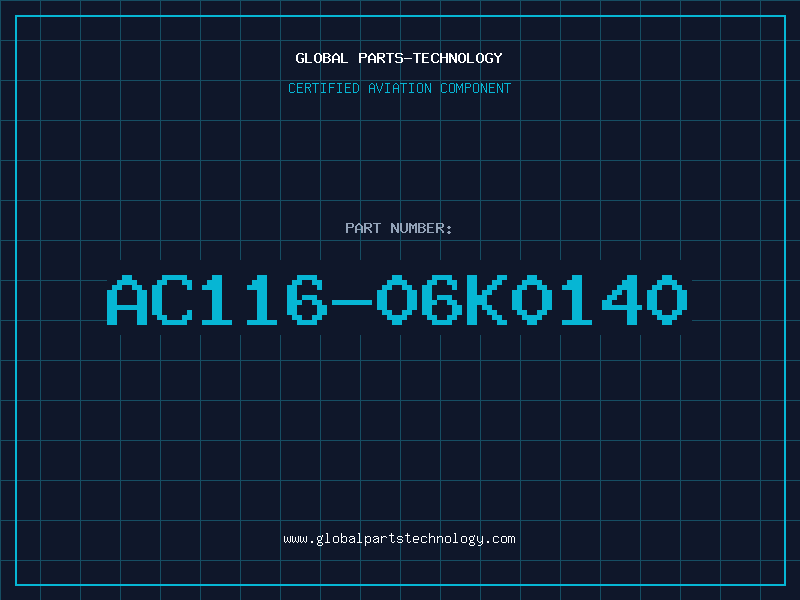 Aviation Part AC116-06K0140