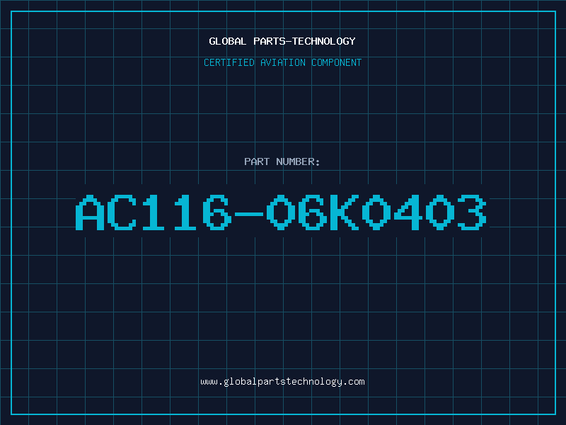 Aviation Part AC116-06K0403