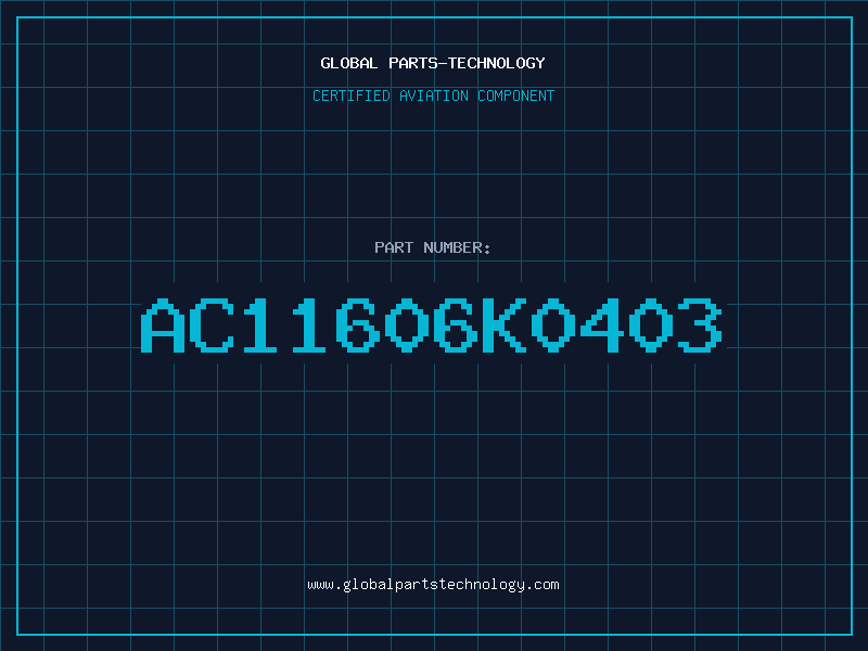 Aviation Part AC11606K0403