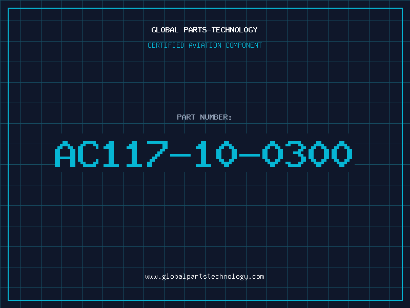 Aviation Part AC117-10-0300