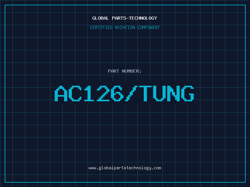 Aviation Part AC126/TUNG
