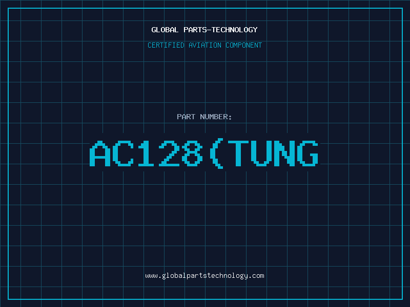 Aviation Part AC128(TUNG