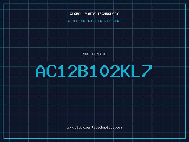 Aviation Part AC12B102KL7