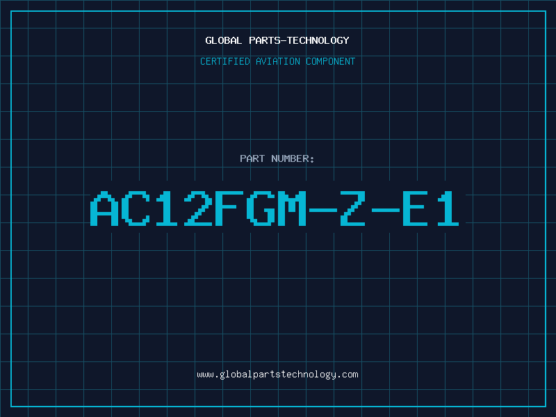 Aviation Part AC12FGM-Z-E1