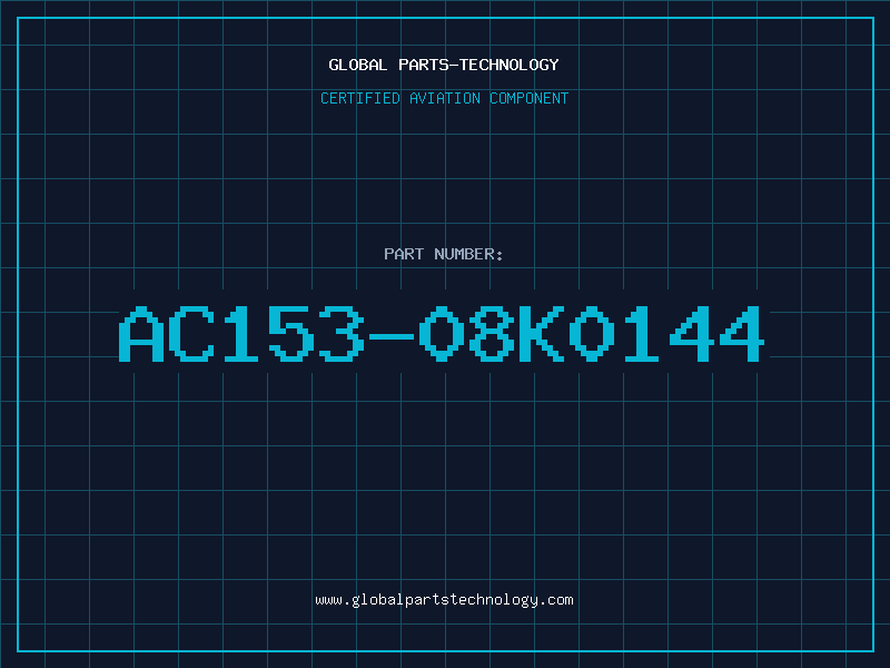 Aviation Part AC153-08K0144