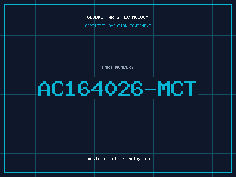 Aviation Part AC164026-MCT