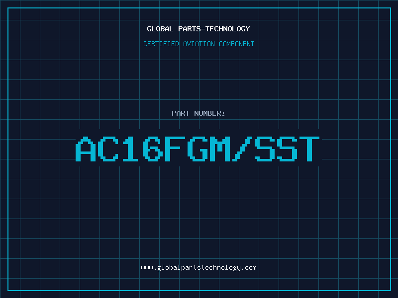 Aviation Part AC16FGM/SST