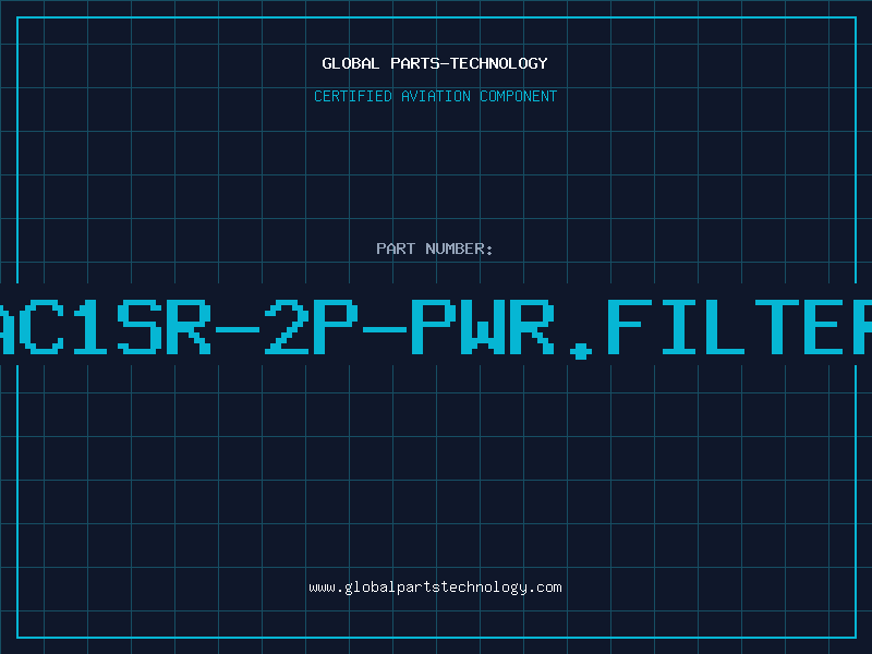 Aviation Part AC1SR-2P-PWR.FILTER