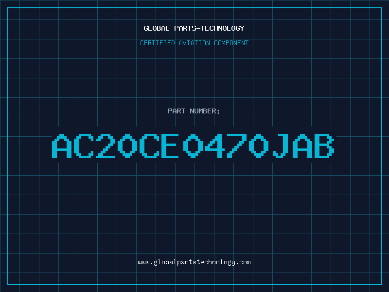 Aviation Part AC20CE0470JAB