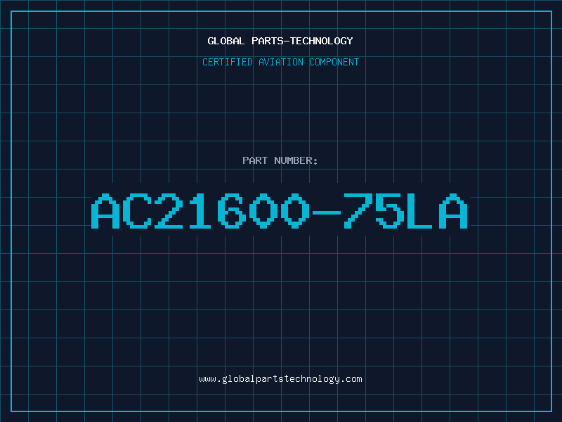 Aviation Part AC21600-75LA