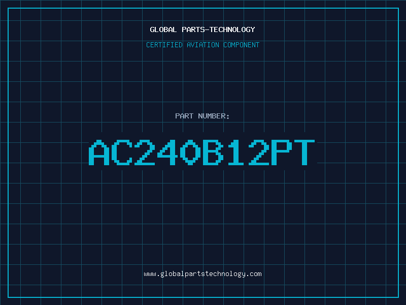 Aviation Part AC240B12PT