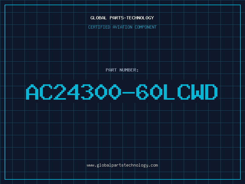 Aviation Part AC24300-60LCWD
