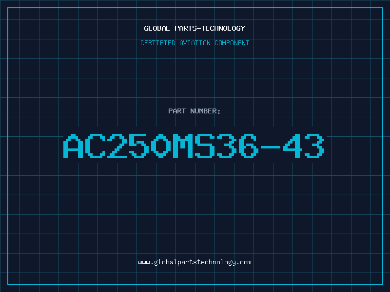 Aviation Part AC250MS36-43