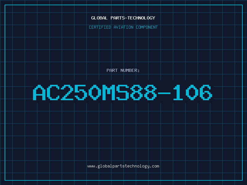 Aviation Part AC250MS88-106
