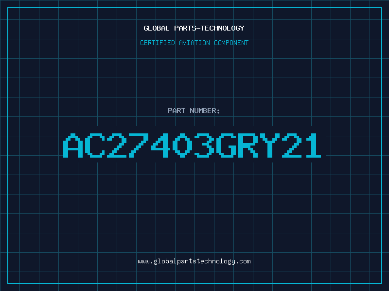 Aviation Part AC27403GRY21