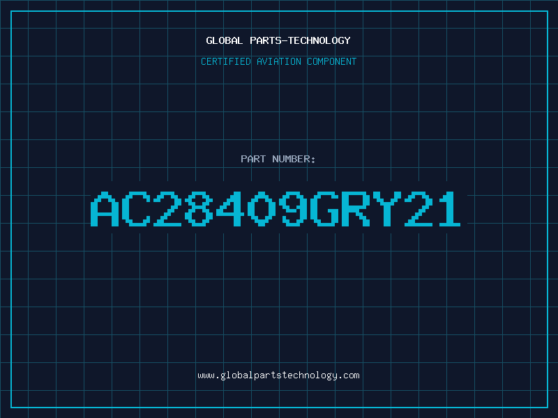 Aviation Part AC28409GRY21