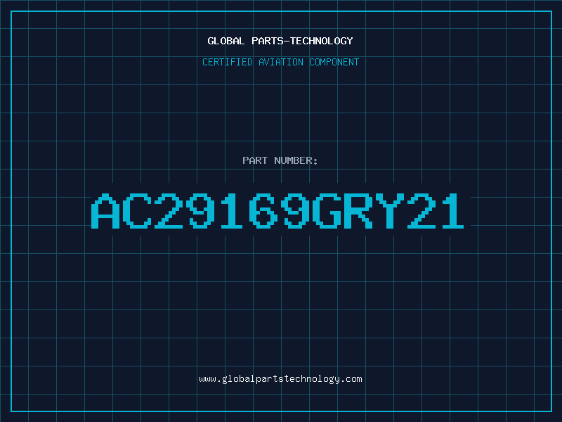 Aviation Part AC29169GRY21