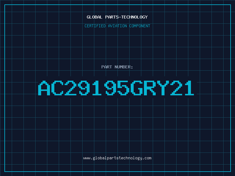 Aviation Part AC29195GRY21