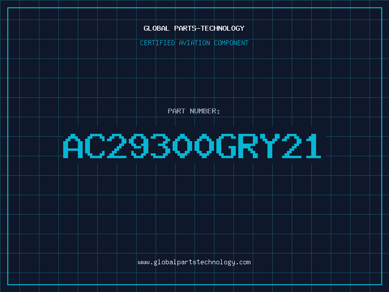 Aviation Part AC29300GRY21
