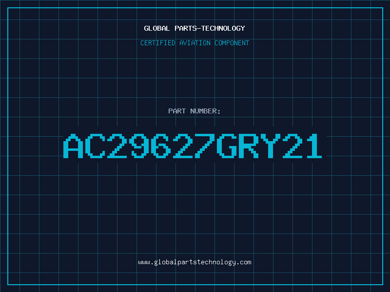 Aviation Part AC29627GRY21